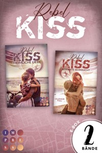Rebel Kiss: 2 Bände in einem Bundle! - Lillemor Full - E-Book