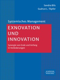 Exnovation und Innovation - Sandra Bils - E-Book