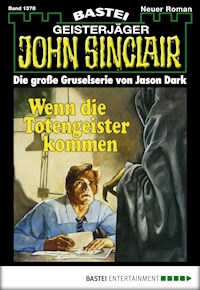 John Sinclair 1378 - Jason Dark - E-Book