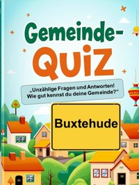 Gemeinde-Quiz - Buxtehude - Norbert Tuchel - E-Book