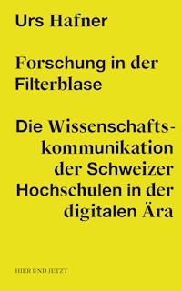 Forschung in der Filterblase - Urs Hafner - E-Book