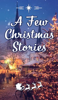 A Few Christmas stories - Serdyuk Oleksiy - E-Book