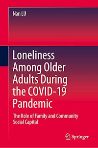 Loneliness Among Older Adults During the COVID-19 Pandemic - Nan LU - E-Book