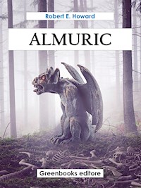 Almuric - Robert E. Howard - E-Book