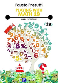 Playing with Math 19 - Fausto Presutti - E-Book