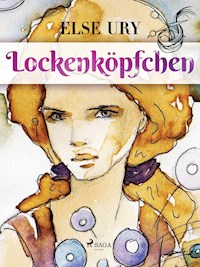 Lockenköpfchen - Else Ury - E-Book