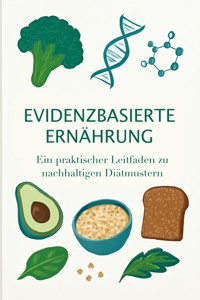 Evidenzbasierte Ernährung - Stefano AI-Studio - E-Book
