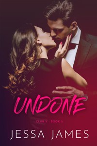 Undone - Jessa James - E-Book