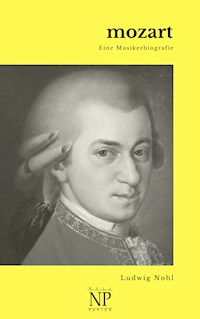Mozart - Ludwig Nohl - E-Book