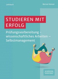 Studieren mit Erfolg - Werner Heister - E-Book