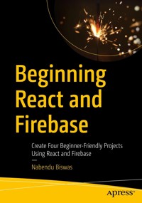 Beginning React and Firebase - Nabendu Biswas - E-Book