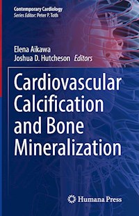 Cardiovascular Calcification and Bone Mineralization -  - E-Book