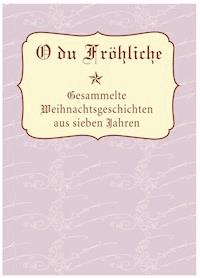 O Du Fröhliche - Lisa Kuppler - E-Book