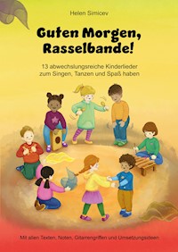 Guten Morgen, Rasselbande! - Helen Simicev - E-Book