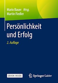 Persönlichkeit und Erfolg - Martin Fiedler - E-Book