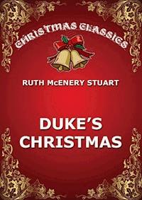 Duke's Christmas - Ruth McEnery Stuart - E-Book