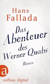 Das Abenteuer des Werner Quabs - Hans Fallada - E-Book