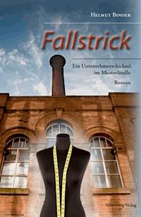 Fallstrick - Helmut Binder - E-Book