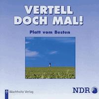 Vertell doch mal! 1 -  - Hörbuch