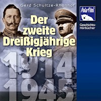 Der Zweite Dreißigjährige Krieg - Gerd Schulze-Rohnhof - Hörbuch