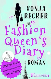 Fashion Queen's Diary - Sonja Becker - E-Book