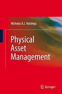 Physical Asset Management - Nicholas Anthony John Hastings - E-Book