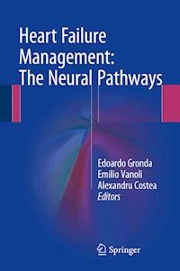 Heart Failure Management: The Neural Pathways -  - E-Book