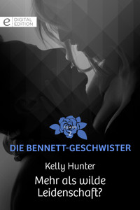 Mehr als wilde Leidenschaft? - KELLY HUNTER - E-Book