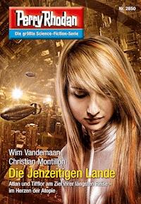 Perry Rhodan 2850: Die Jenzeitigen Lande - Wim Vandemaan - E-Book + Hörbuch