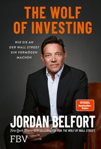 The Wolf of Investing - Jordan Belfort - E-Book