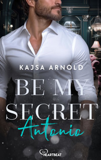 Be my Secret - Antonio -  - E-Book