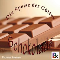 Die Speise der Götter - Thomas Meinen - Hörbuch