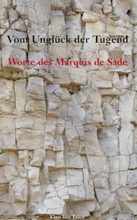 Vom Unglück der Tugend - MARQUIS DE SADE - E-Book