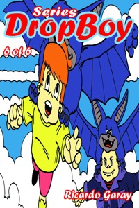 Dropboy Series - vol.6 - Ricardo Garay - E-Book