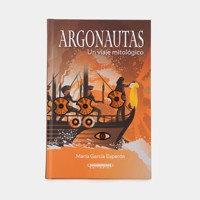 Argonautas - un viaje mitológico - María García Esperón - E-Book