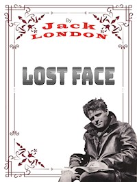 Lost Face - Jack  London - E-Book