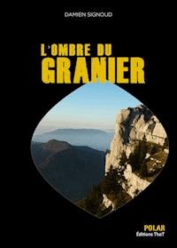 L'ombre du Granier - Damien Signoud - E-Book