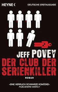 Der Club der Serienkiller - Jeff Povey - E-Book