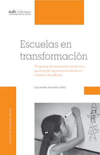 Escuelas en transformación - Alejandra Santana López - E-Book