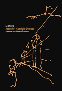 El muro - Jesus Aparicio - E-Book