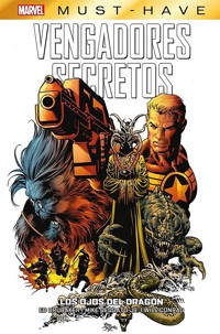 Marvel Must Have. Vengadores Secretos 2. Los ojos del Dragçon - Ed Brubaker - E-Book