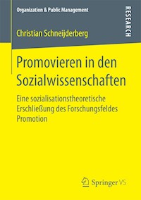 Promovieren in den Sozialwissenschaften - Christian Schneijderberg - E-Book