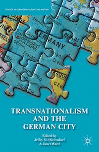 Transnationalism and the German City -  - E-Book