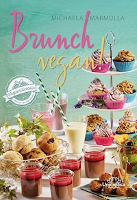 Brunch vegan! - Michaela Marmulla - E-Book