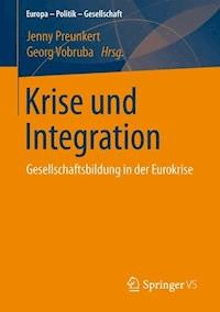 Krise und Integration -  - E-Book