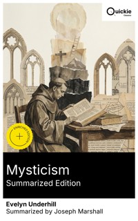 Mysticism (Summarized Edition) - Evelyn Underhill - E-Book