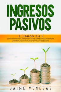 Ingresos Pasivos - Jaime Venegas - E-Book