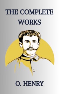 O. Henry - O. Henry - E-Book