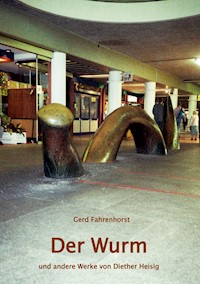 Der Wurm - Gerd Fahrenhorst - E-Book