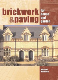 Brickwork and Paving - Michael Hammett - E-Book